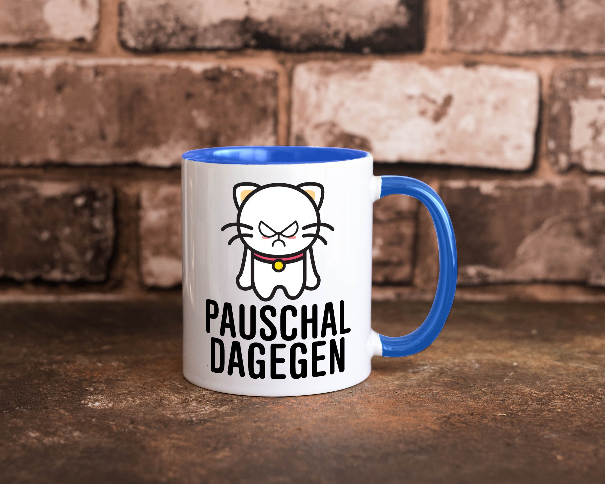 Pauschal dagegen | Katze Wut Geschenk Tierliebhaber Humor lustiger Spruch Tasse