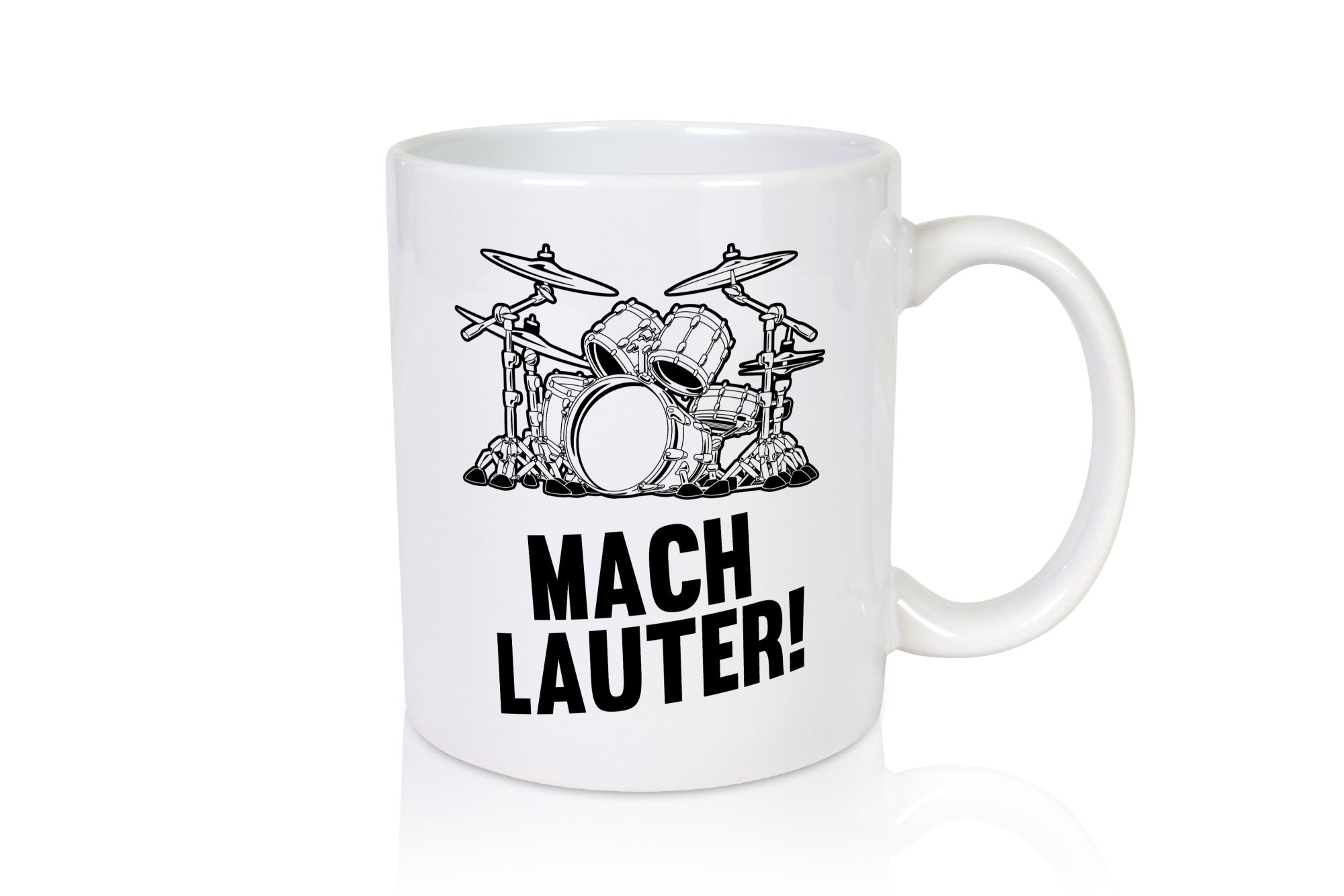 Mach lauter | Schlagzeug Band Musiker Geschenkidee Humor Tasse