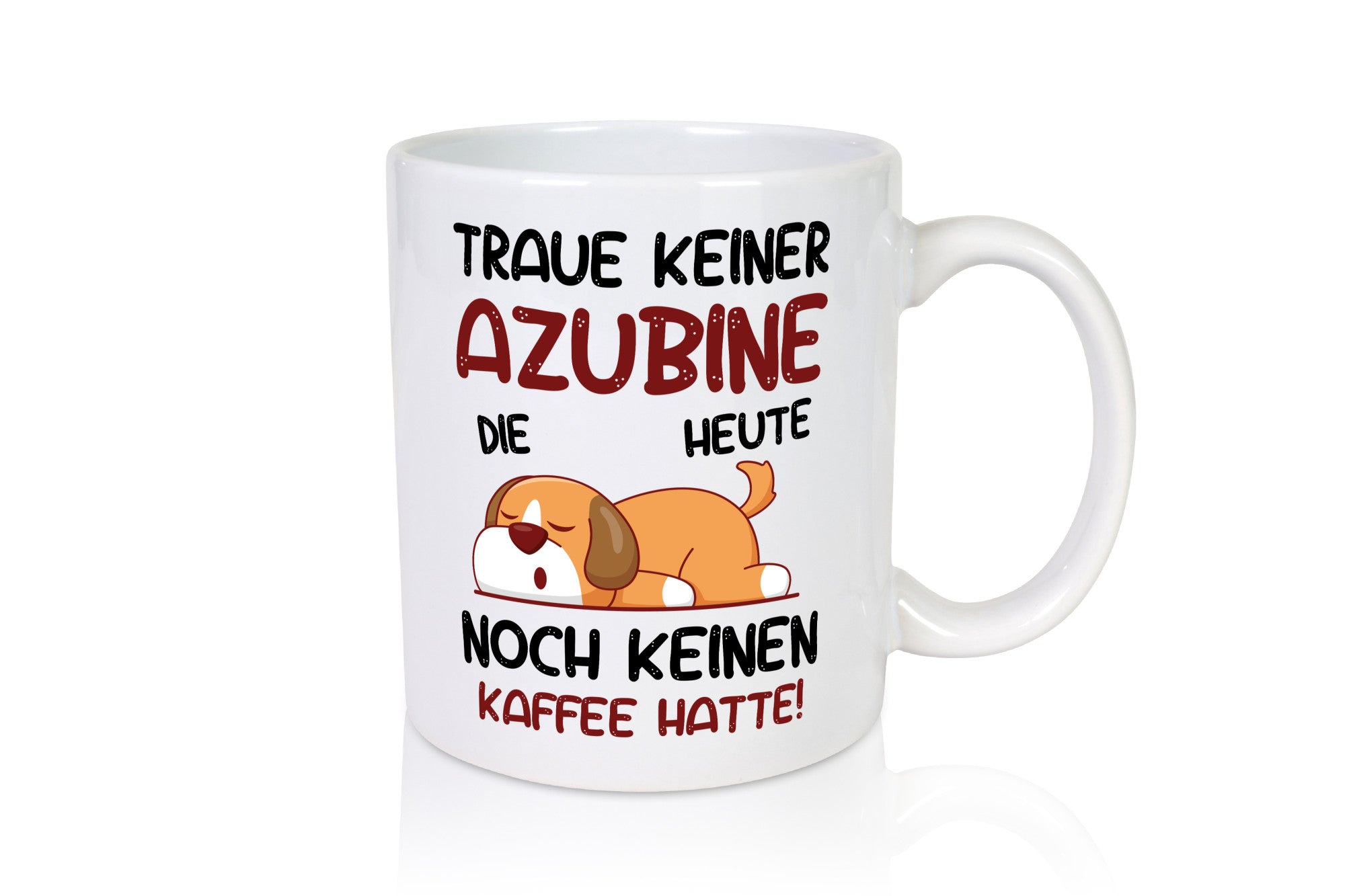 Traue keiner Azubine | Ausbildung Lehre Lehrling Geschenkidee Humor Tasse