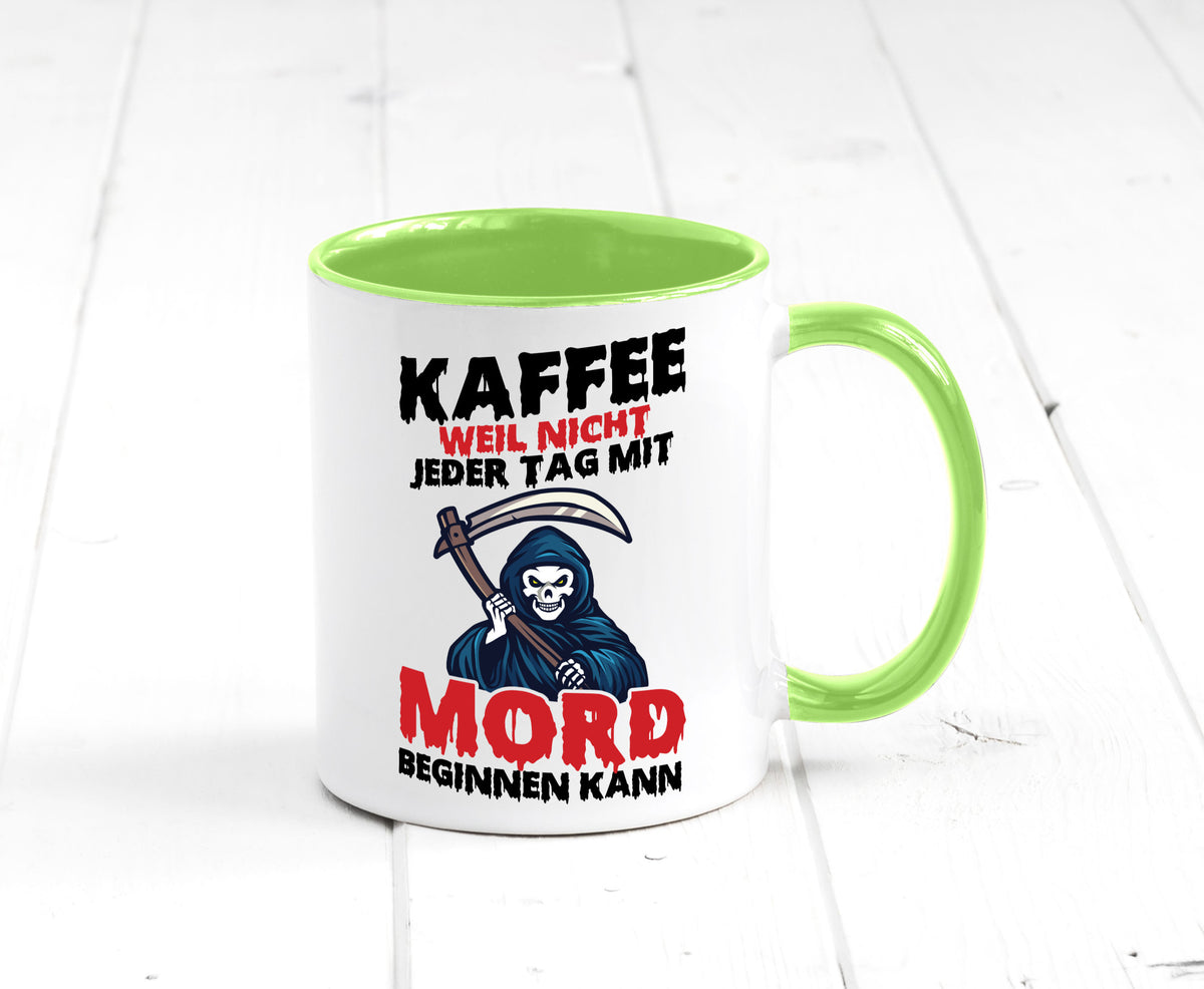 Nicht jeder Tag lustig Humor Geschenkidee Geschenk Tasse
