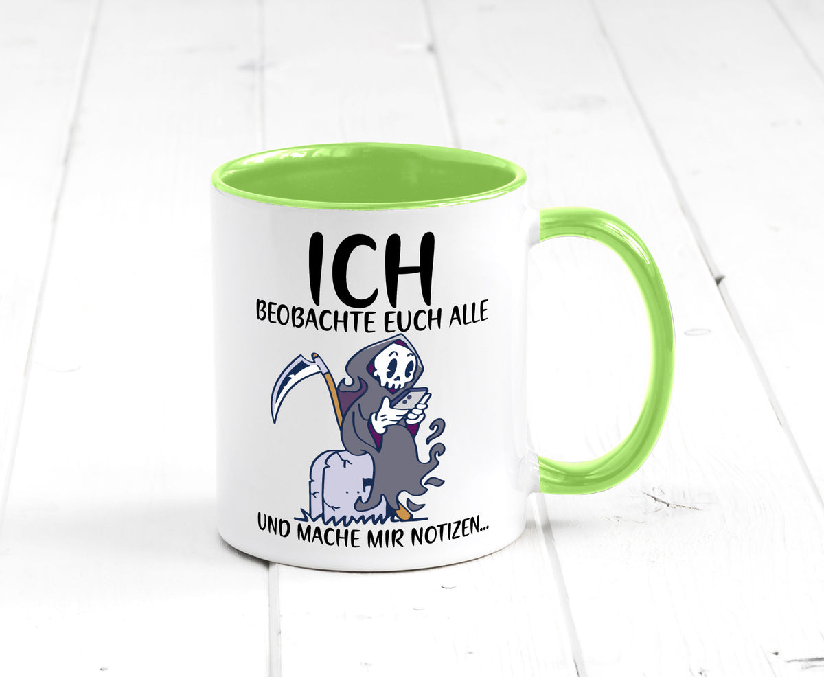 Ich beobachte euch | Sensenmann Sense Skelett Humor Geschenkidee Tasse