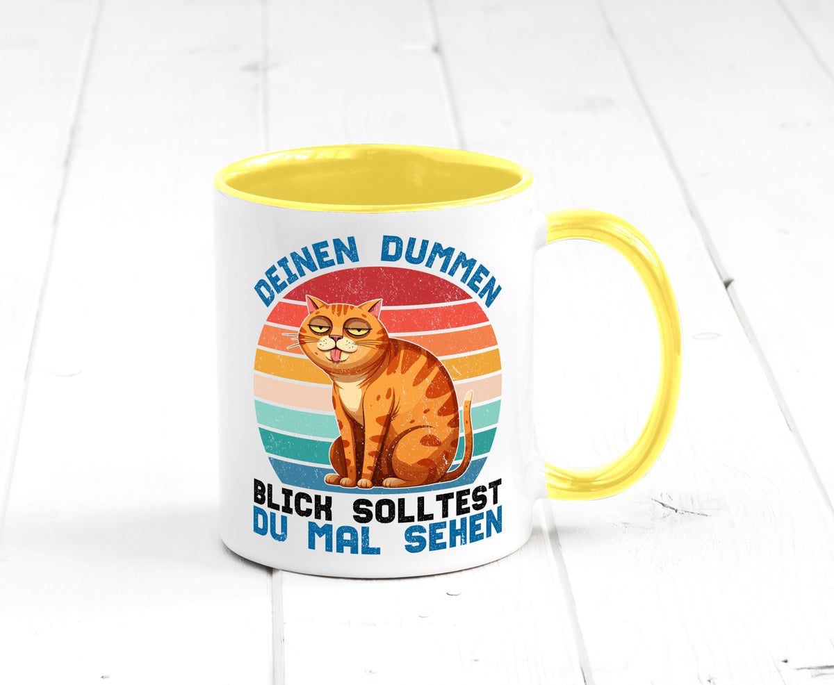 Deinen dummen Blick solltest du mal sehen | Katze Geschenkidee Tierliebhaber Tasse