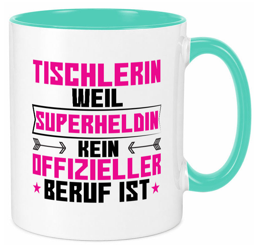 Superheldin Tischlerin | Tischlerei Geschenkidee Humor Tasse