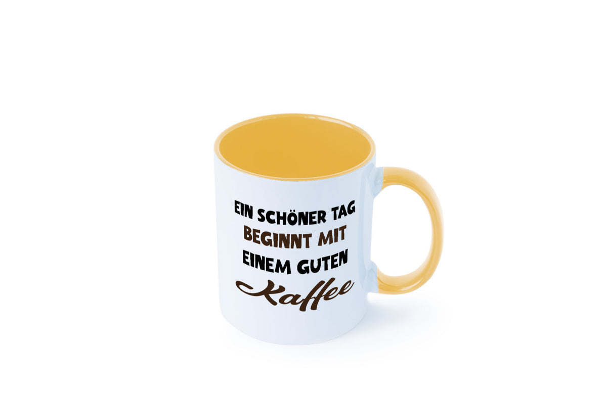Ein Schöner Tag beginnt mit einem guten Kaffee Geschenk Humor Geschenkidee Tasse