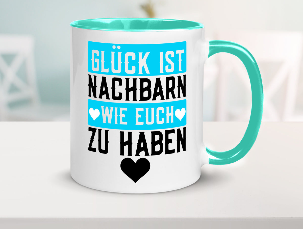 Nachbarn wie euch | Dankbarkeit Glück Nachbarschaft Geschenkidee Humor Tasse