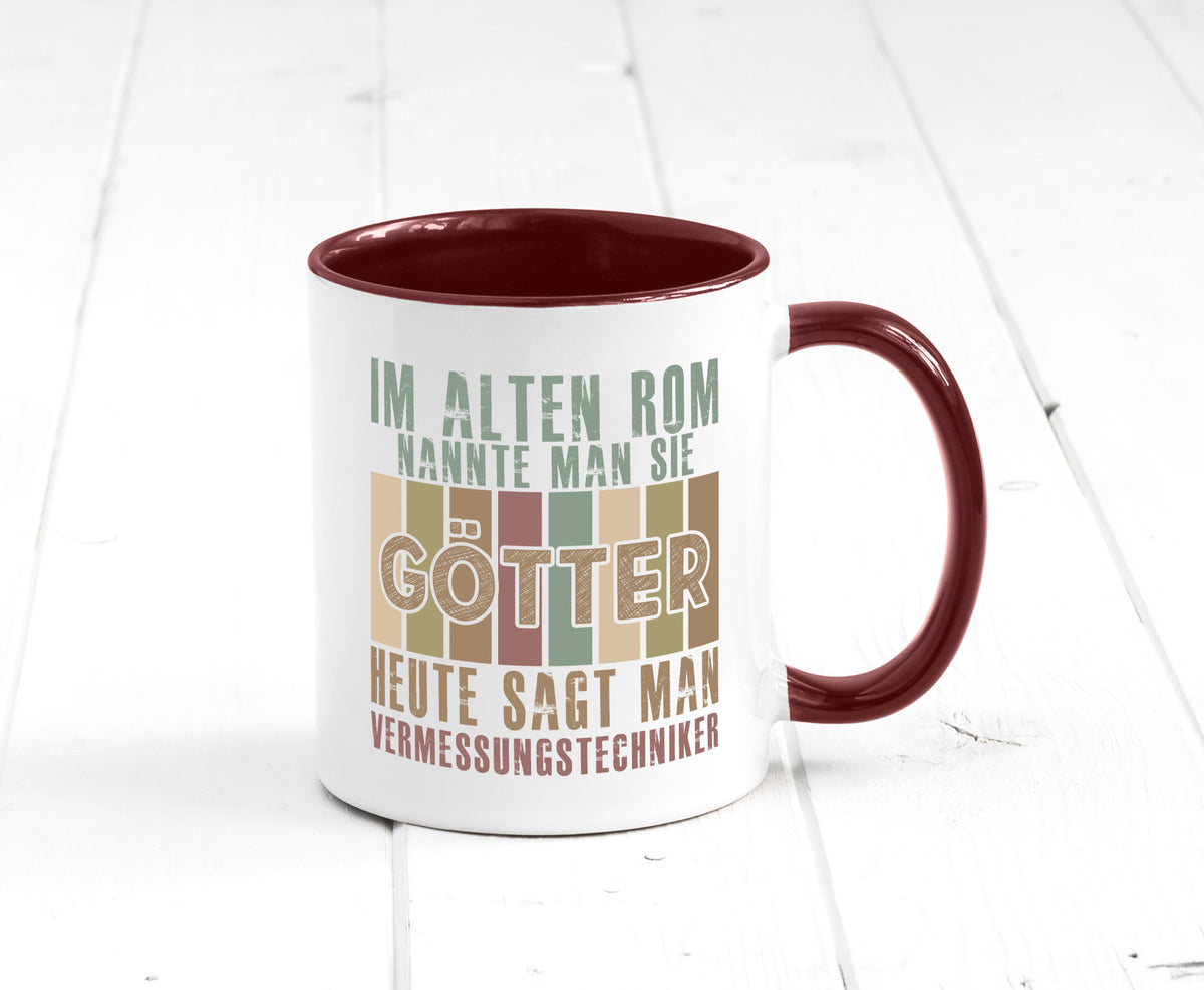 Heute sagt man: Vermessungstechniker | Techniker Geschenkidee Humor Tasse