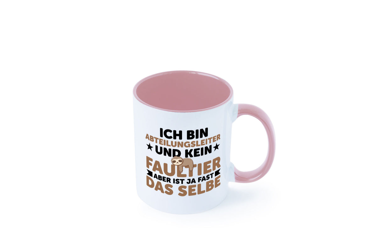 Ich bin kein Faultier: Abteilungsleiter| Führungskraft lustiger Spruch Geschenk Tasse