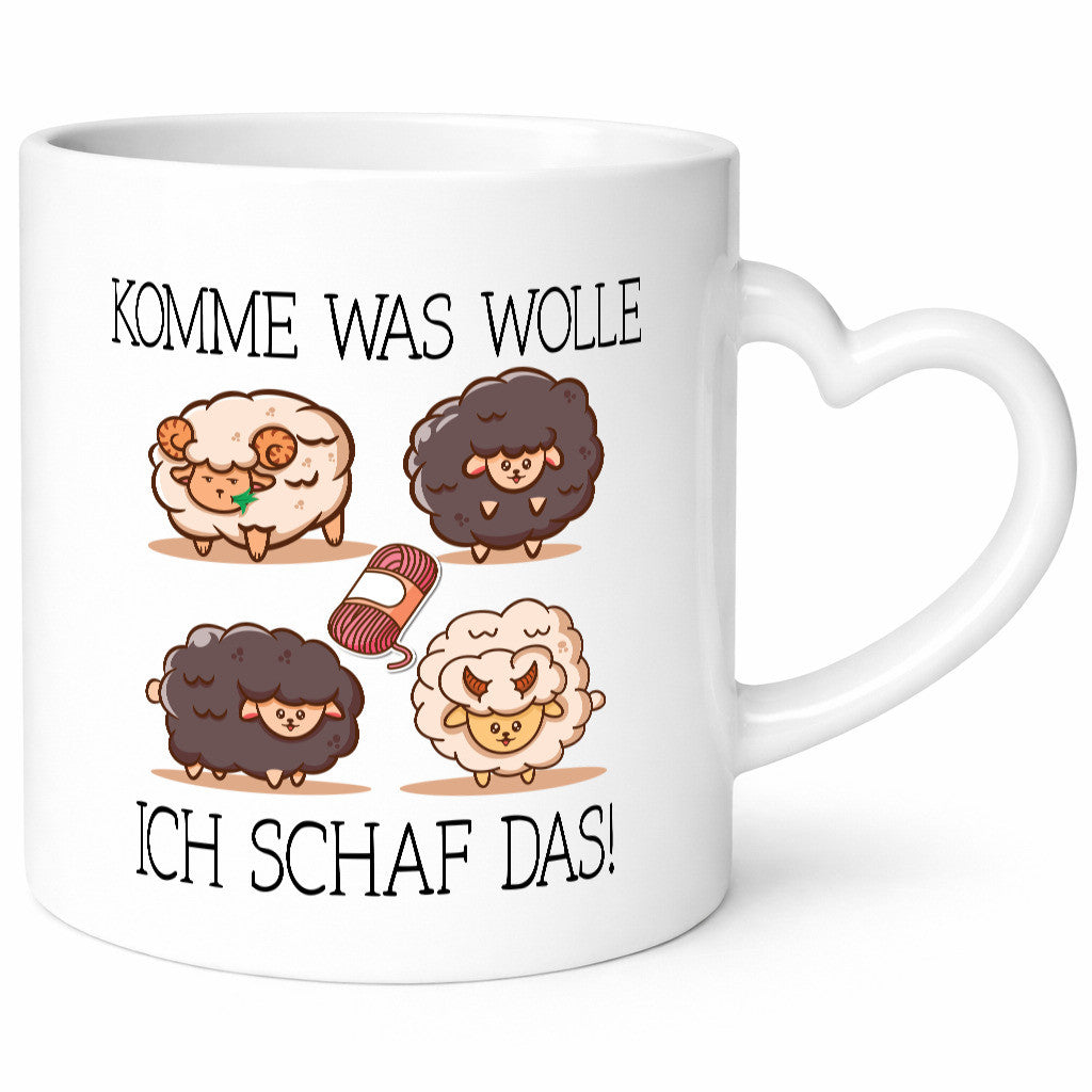 Komme was wolle ich schaff das | Schaffe lustig Humor Geschenkidee Geschenk