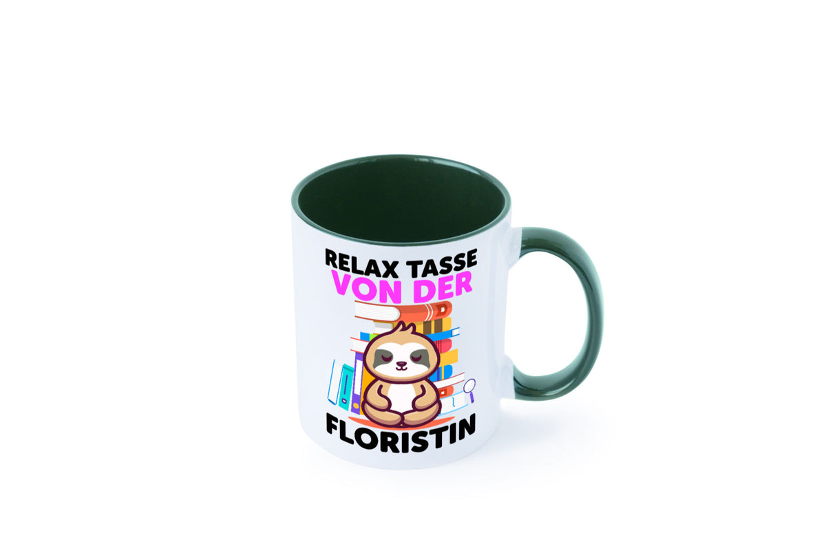 Relax Tasse: Floristin | Blumen Verkäuferin Humor Geschenkidee Tasse