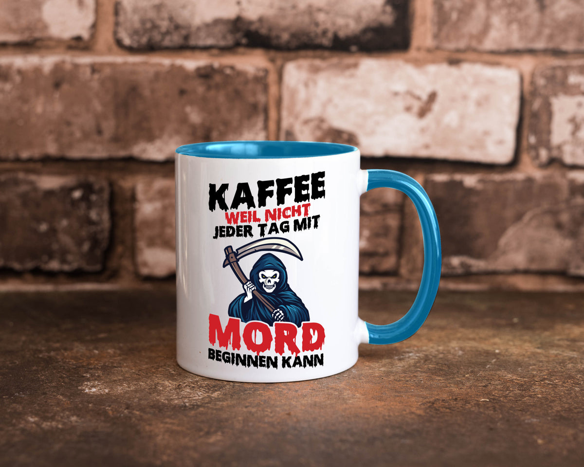Nicht jeder Tag lustig Humor Geschenkidee Geschenk Tasse
