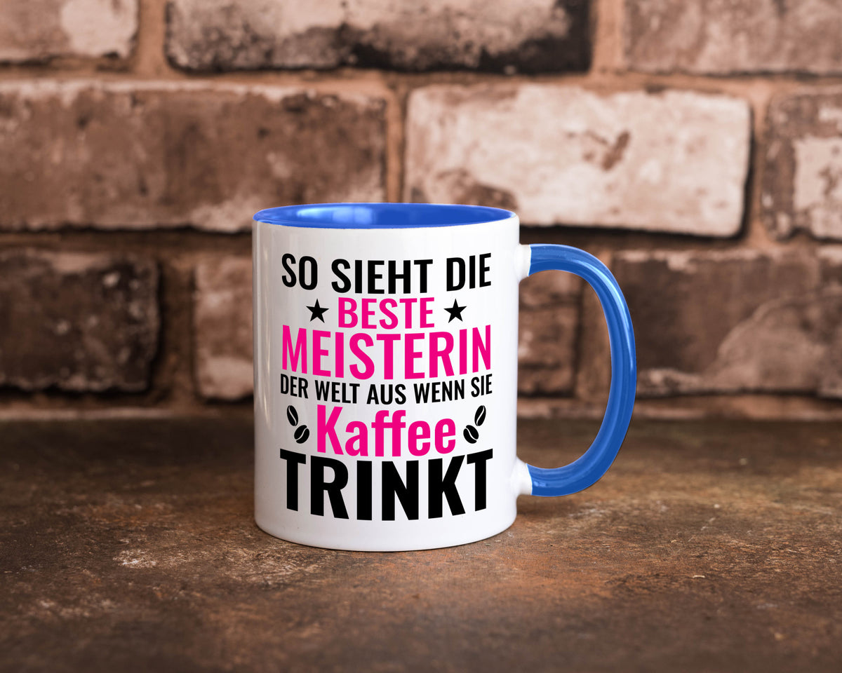 Kaffee trinkt: Meisterin | Meisterbrief Humor Geschenkidee Tasse
