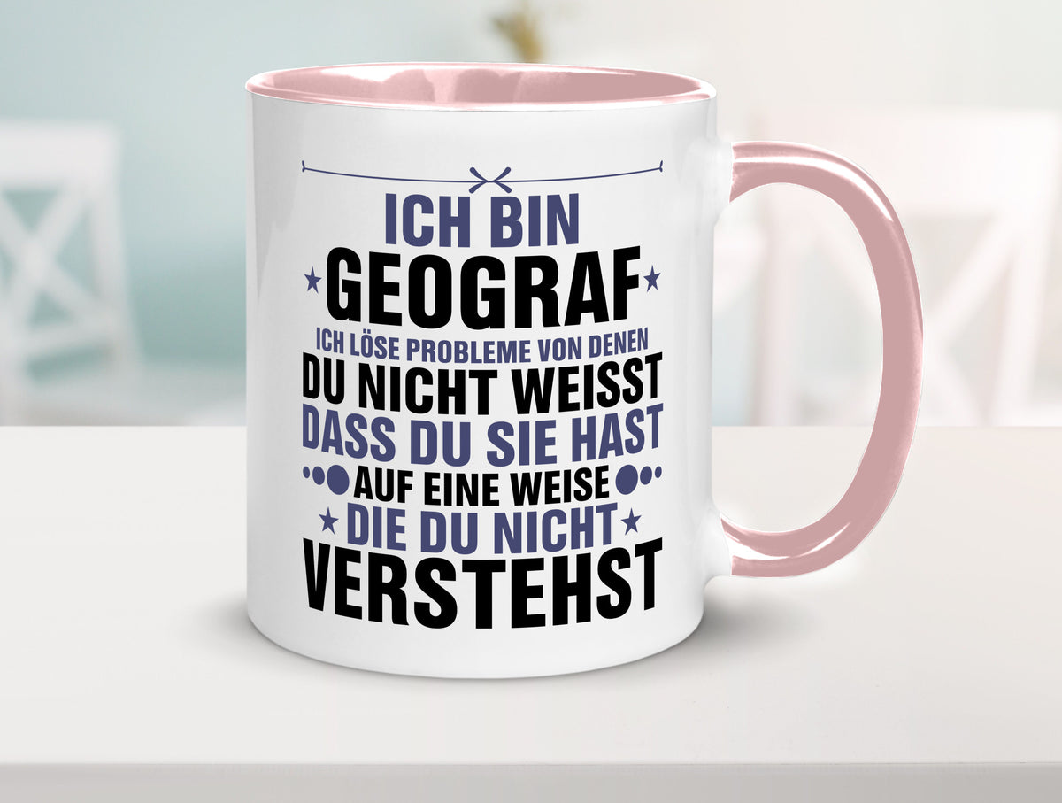 Löse Probleme: Geograf | Geografie lustig Humor Geschenkidee Geschenk Tasse