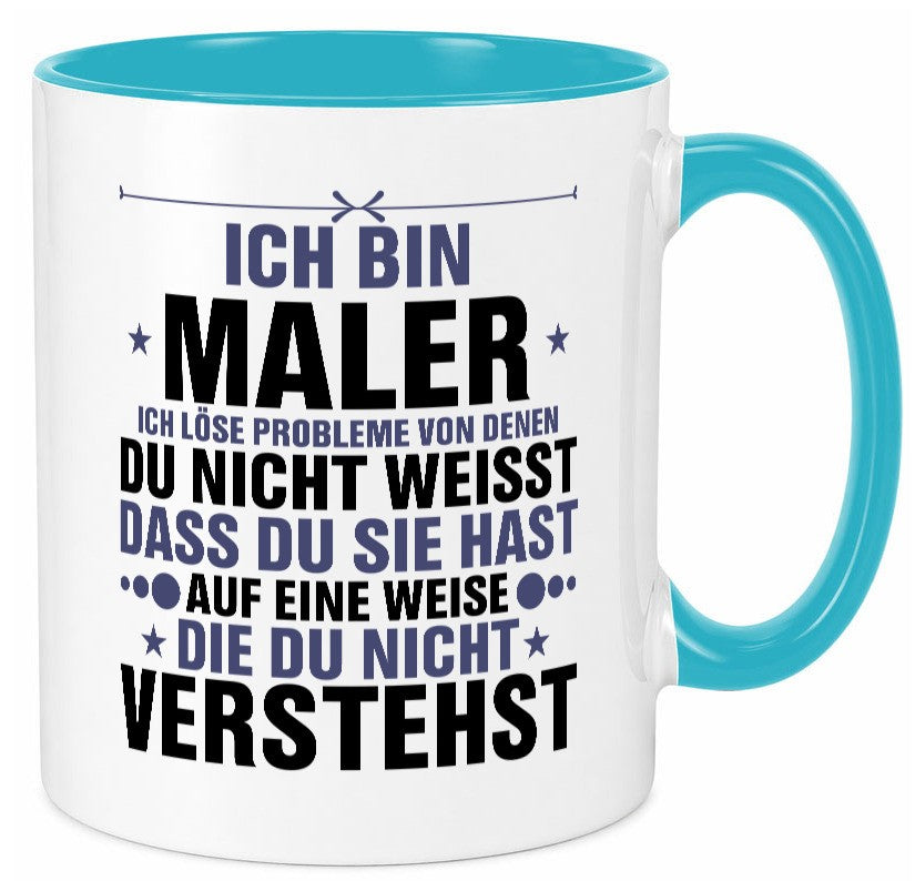 Löse Probleme: Maler | Malerei v2 lustig Humor Geschenkidee Geschenk Tasse