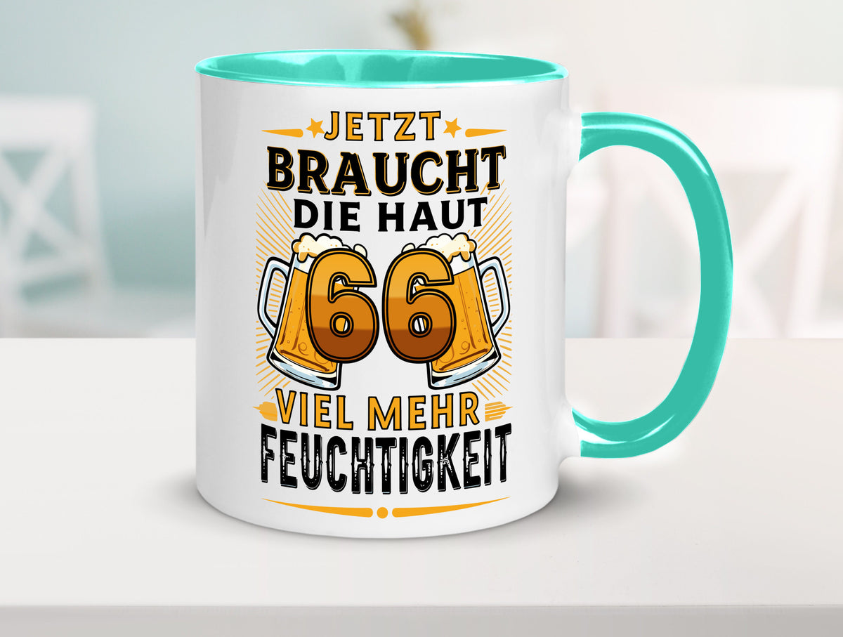 66 braucht die haut mehr Feuchtigkeit | 66. Geburtstag Humor Geschenkidee Tasse