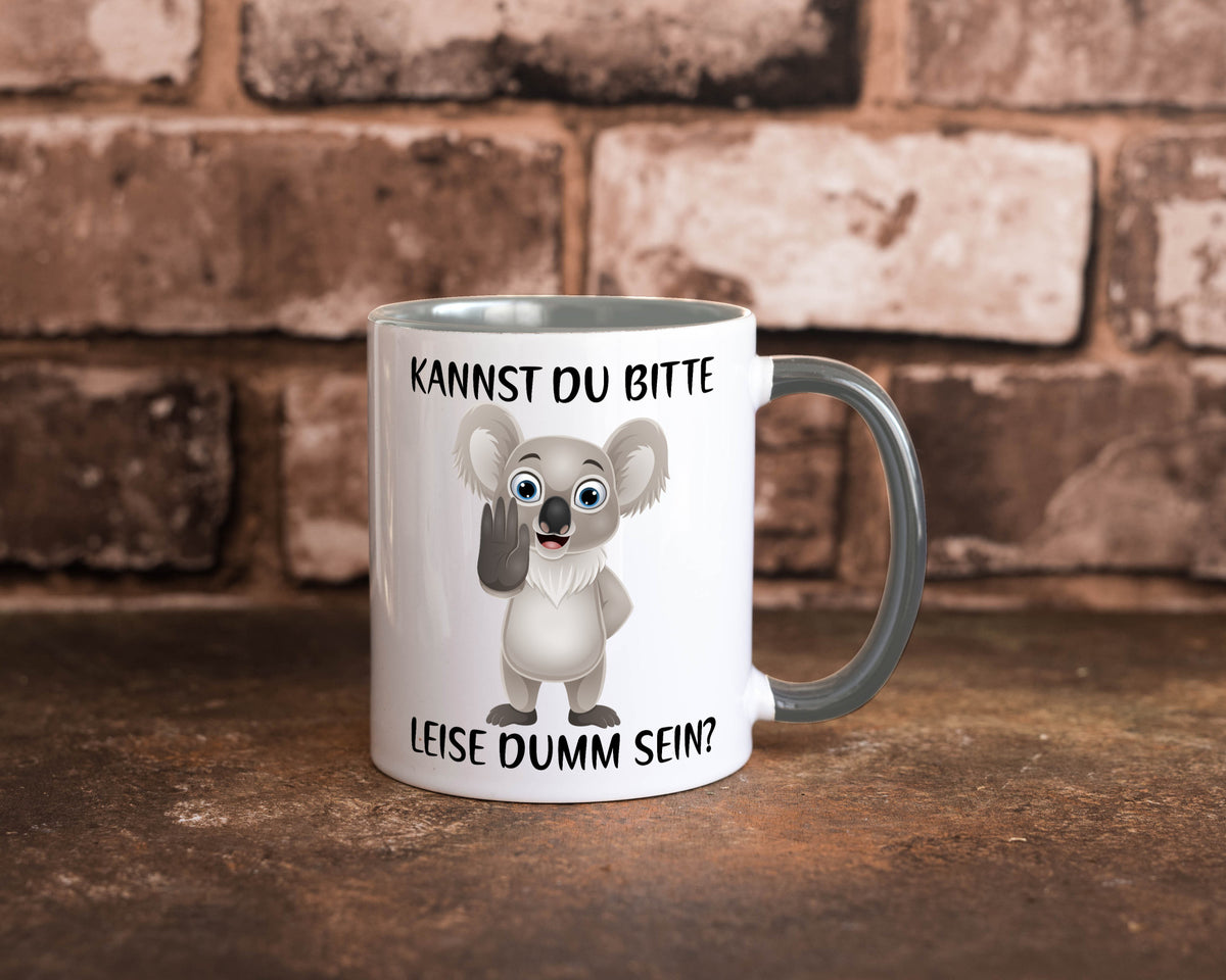 Bitte leise dumm sein | frecher Koala Flüstern Comic Humor Geschenkidee Tasse