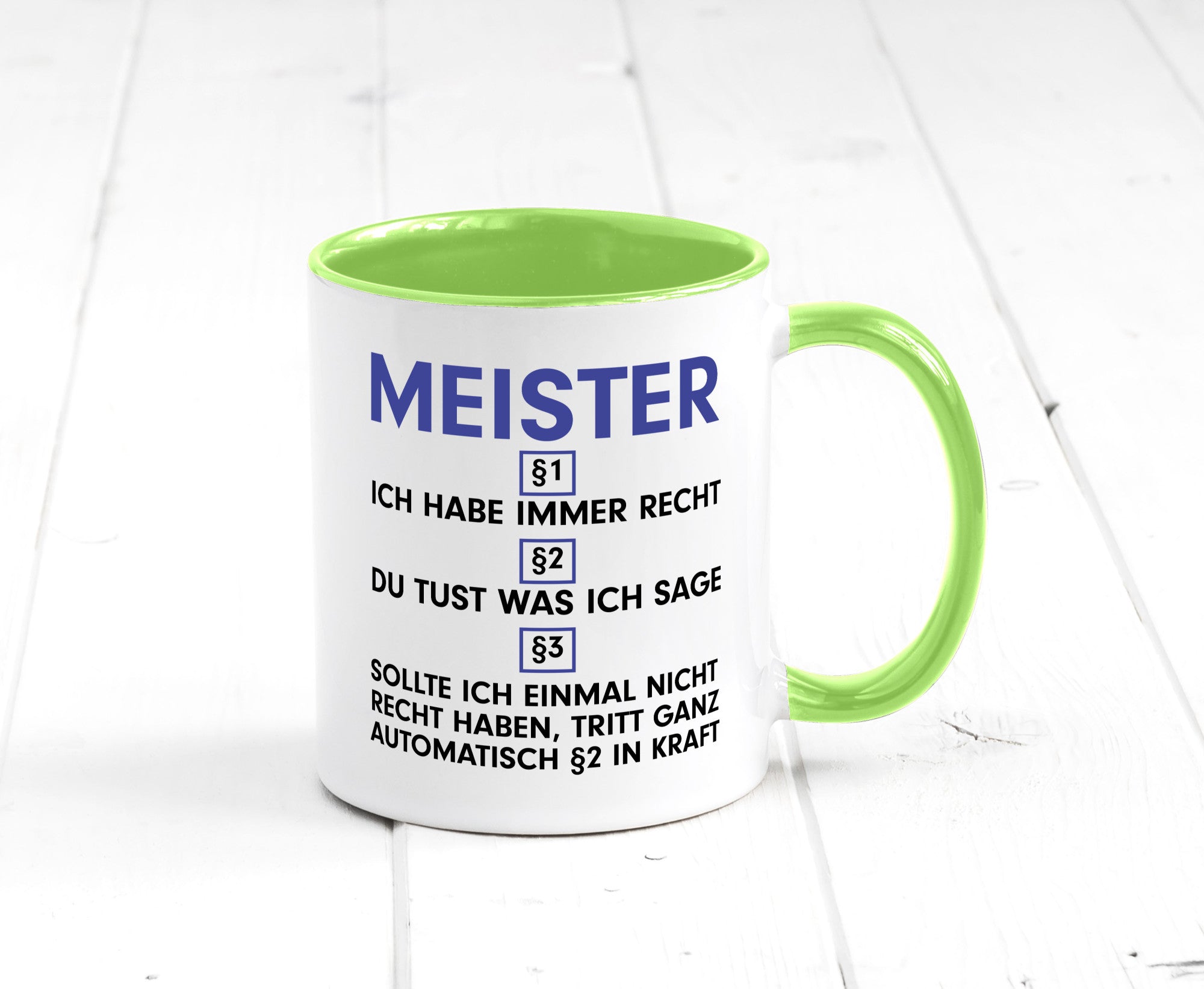 Ich habe immer Recht Meister | Meisterbrief v2 Geschenk Humor Geschenkidee