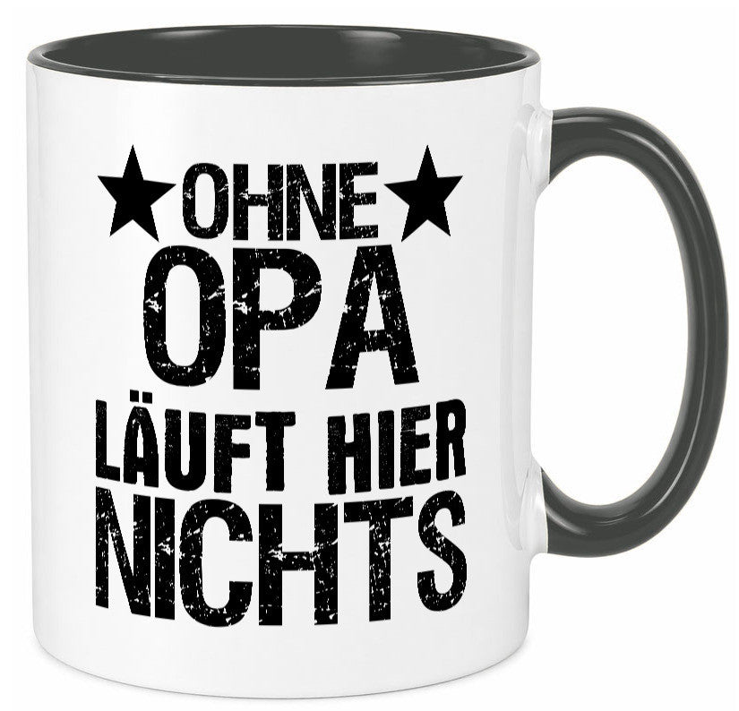 Ohne Opa läuft hier nichts | Sterne Geschenkidee Familie Humor Tasse