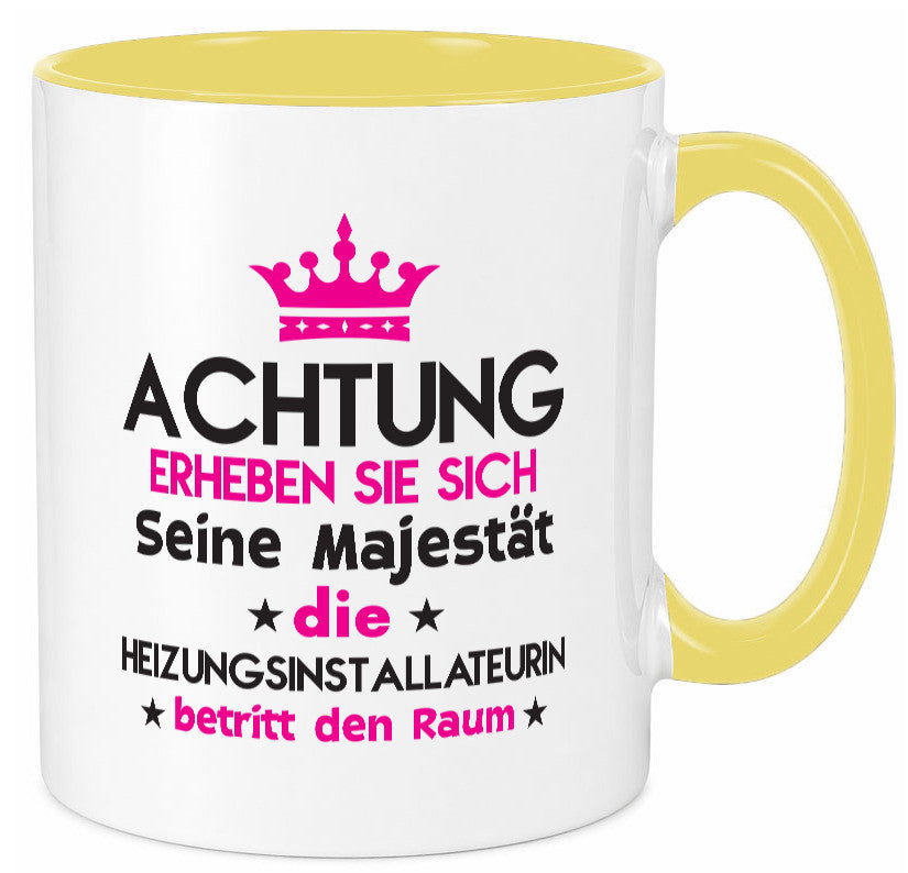Seine Majestät Heizungsinstallateurin | Heizung Geschenkidee Humor Tasse