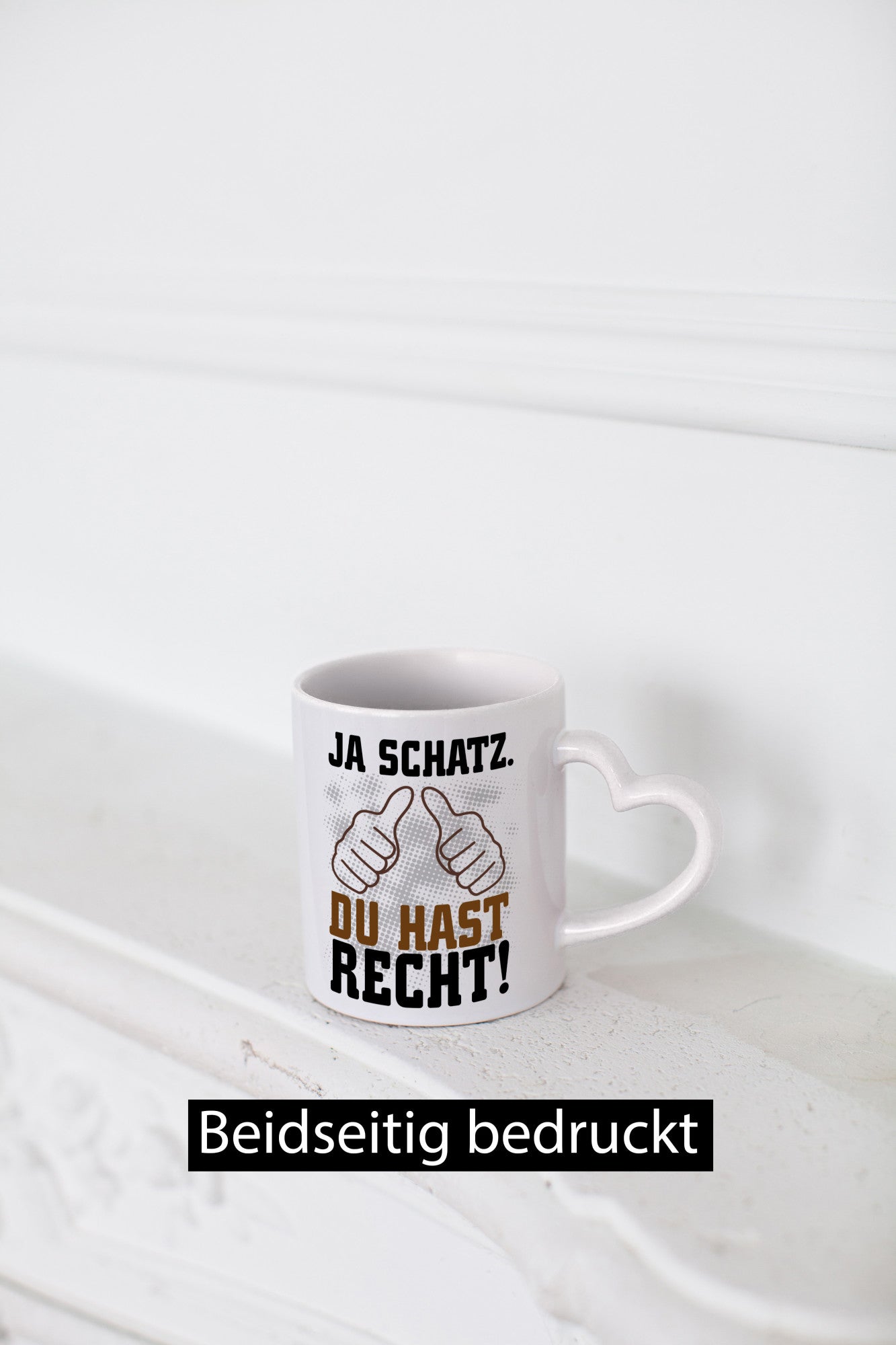 Schatz hat recht lustiger Spruch Geschenk Humor Geschenkidee Tasse