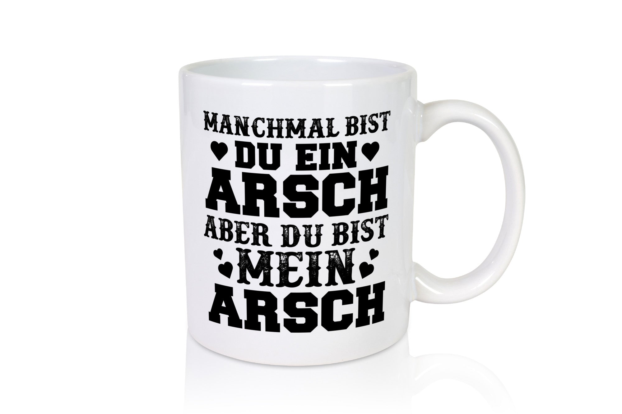 Du bist mein Arsch Geschenk Humor Geschenkidee lustiger Spruch Tasse