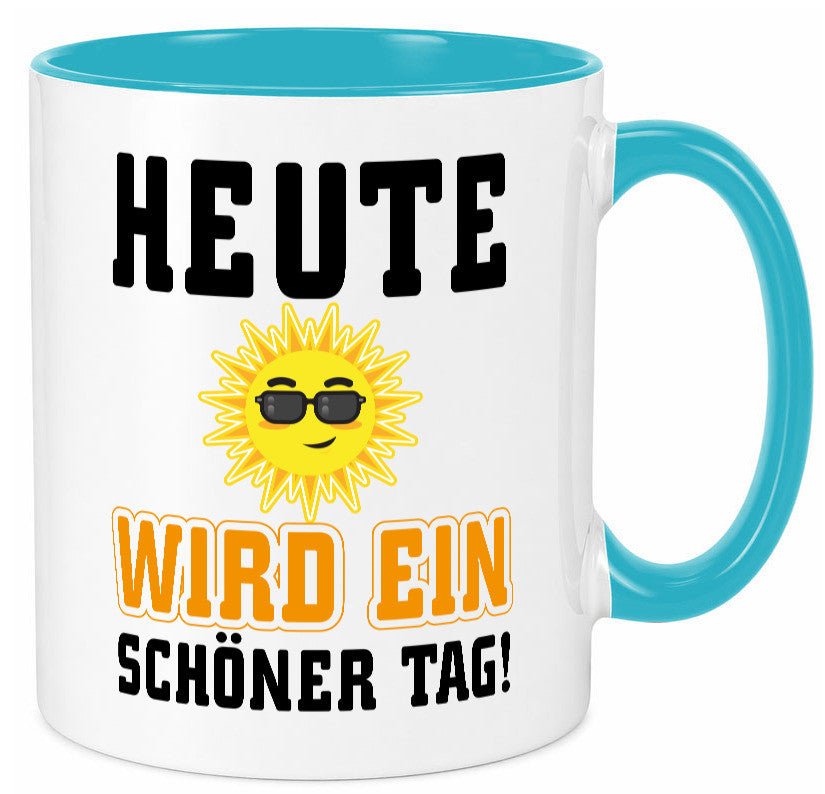 Schöner Tag Geschenk Humor Geschenkidee lustiger Spruch Tasse