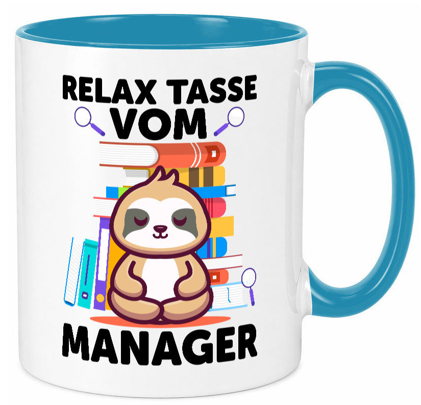 Relax Tasse: Manager | Management lustig Humor Geschenkidee Geschenk Tasse