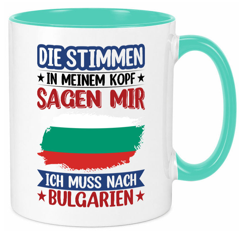 Bulgarien | Urlaub Stimmen in meinem Kopf Traumland Humor Geschenkidee Tasse
