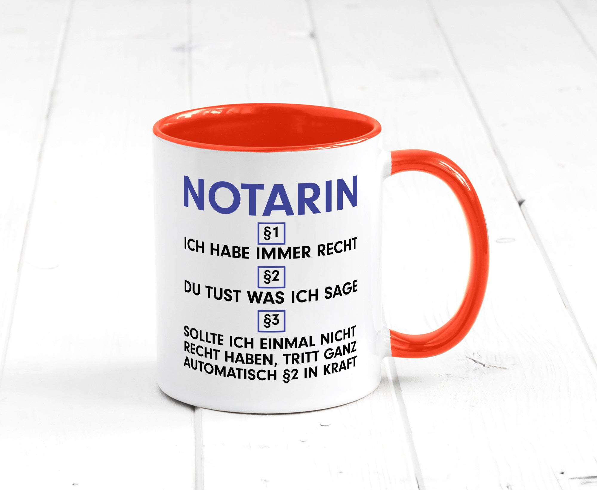 Ich habe immer Recht Notarin | Juristin v2 lustiger Spruch Geschenk Humor