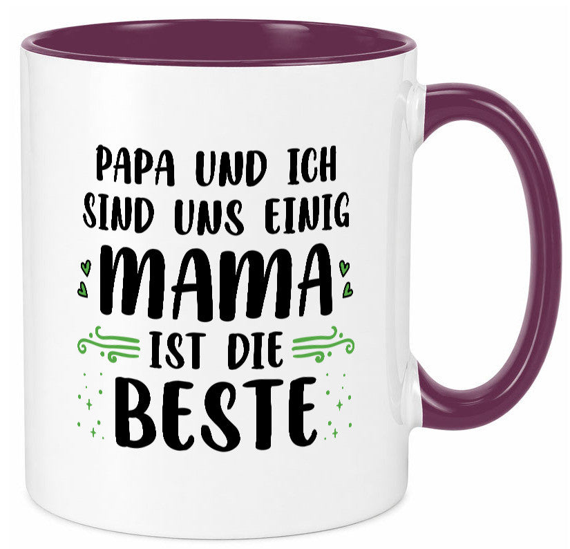 Papa und ich sind uns einige Mama ist die beste | Muttertag Geschenk Familie