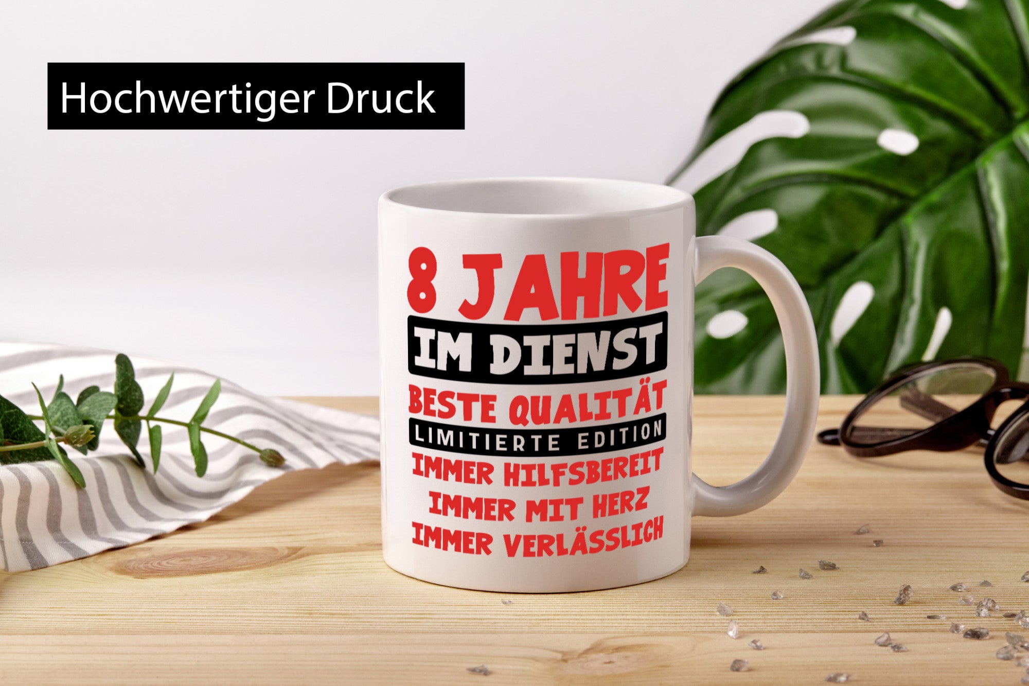 8 Jahre im Dienst | Jubiläum Arbeit v9 Humor Kollegen Büro Geschenkidee Tasse