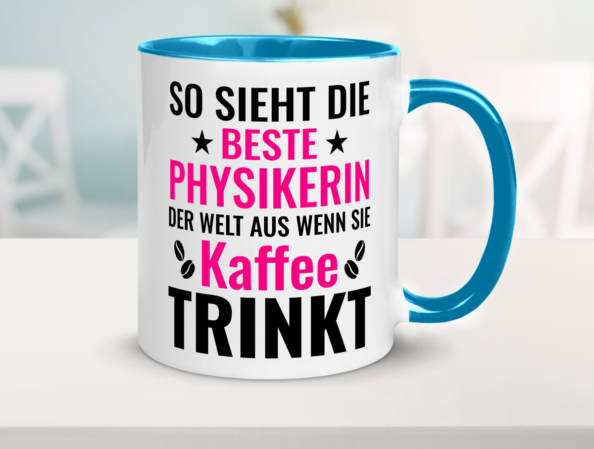 Kaffee trinkt: Physikerin | Physik Geschenk Humor Geschenkidee lustiger Spruch Tasse