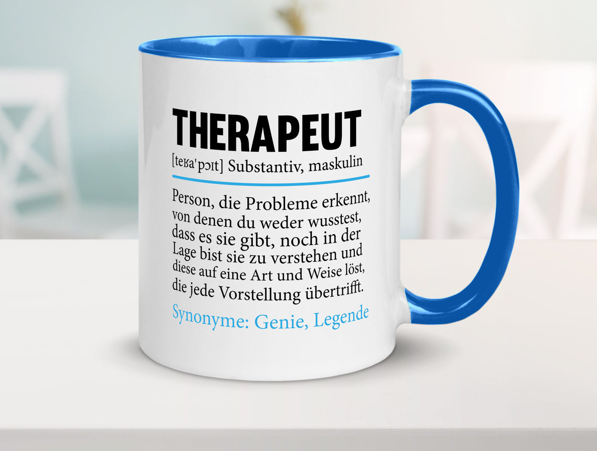 Therapeut | Psychotherapie Therapie Beruf lustig Humor Arbeit Kollegen Büro Tasse