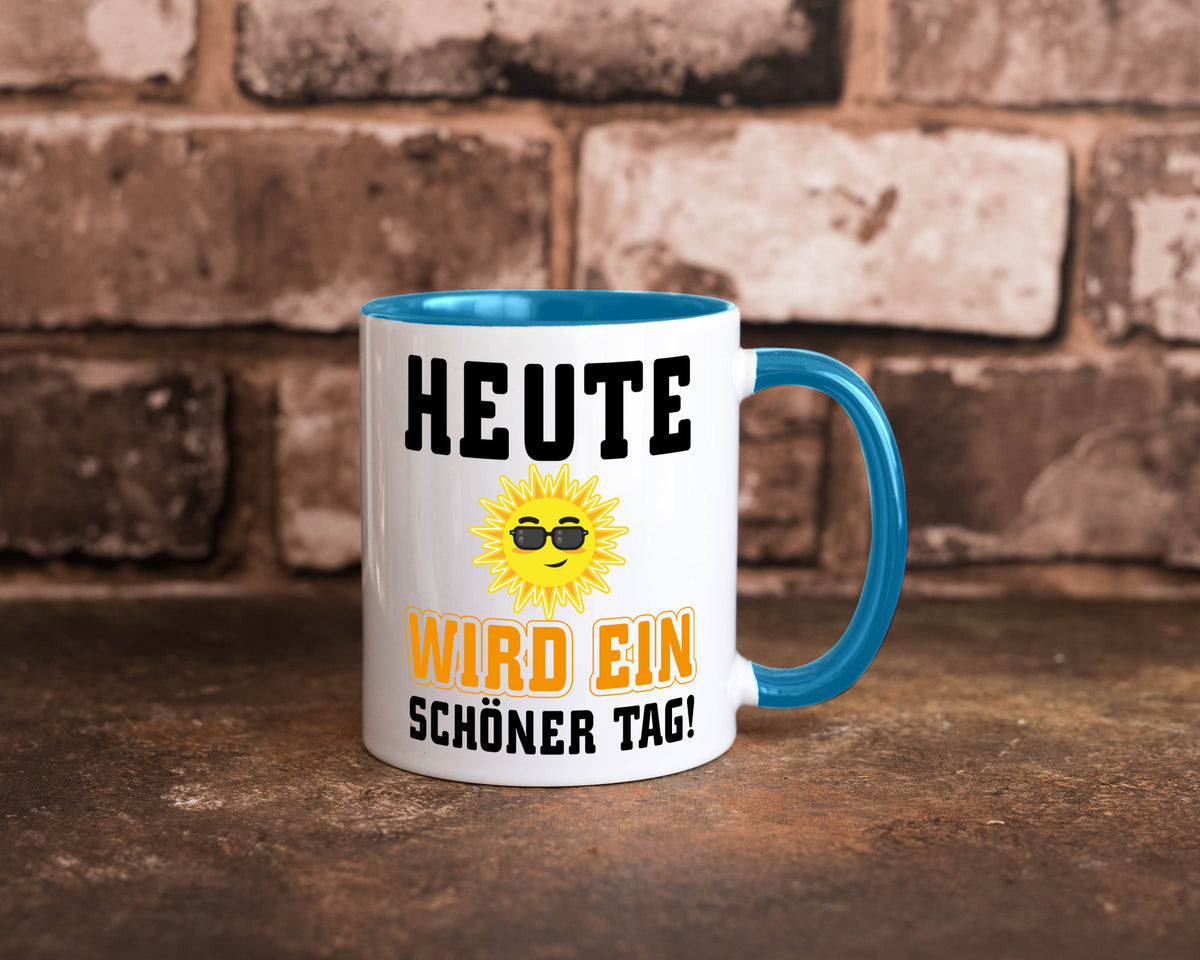 Schöner Tag Geschenk Humor Geschenkidee lustiger Spruch Tasse