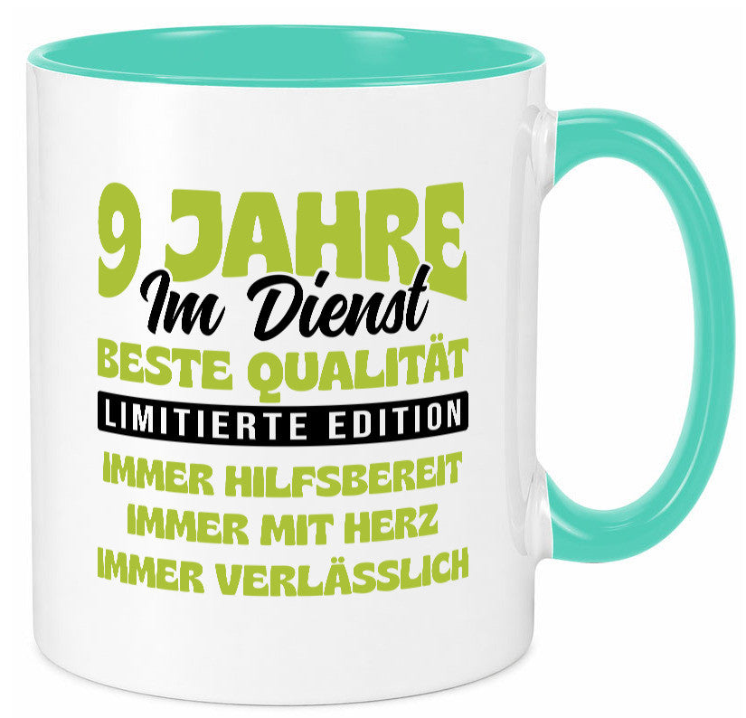 9 Jahre im Dienst | Jubiläum Arbeit v4 Geschenk Kollegen Büro lustiger Spruch Tasse