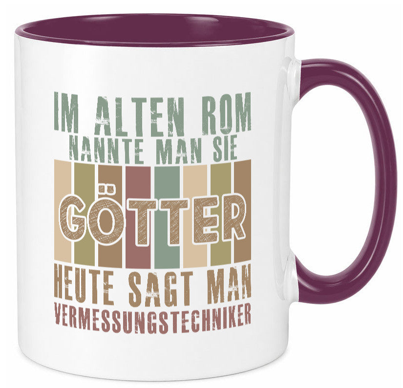 Heute sagt man: Vermessungstechniker | Techniker Geschenkidee Humor Tasse