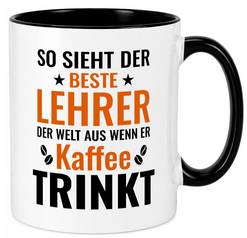 Kaffee trinkt: Lehrer | Schule Beruf Schüler Geschenk Arbeit Kollegen Büro Tasse