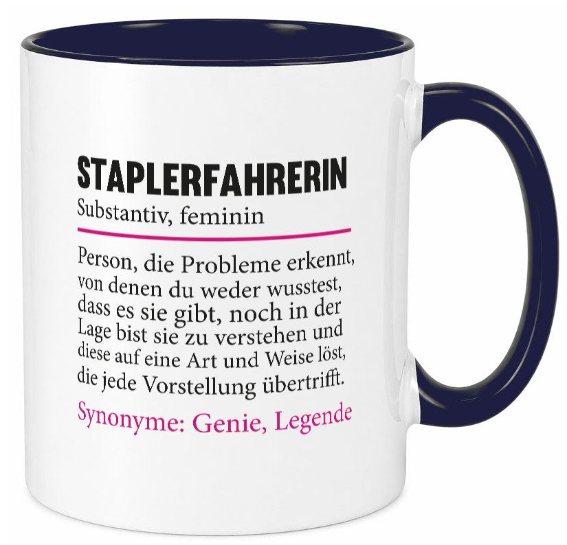 Staplerfahrerin | Gabelstapler Spruch Beruf Humor lustig Arbeit Kollegen Büro Tasse