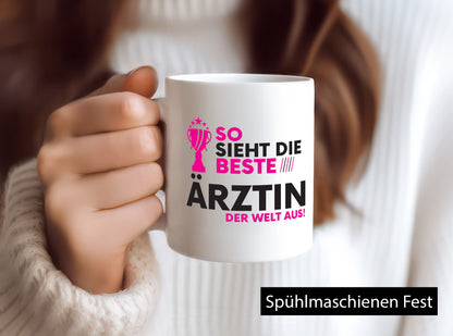 Die Weltbeste Ärztin | Medizin Doktorin Fachärztin Humor Geschenkidee Tasse