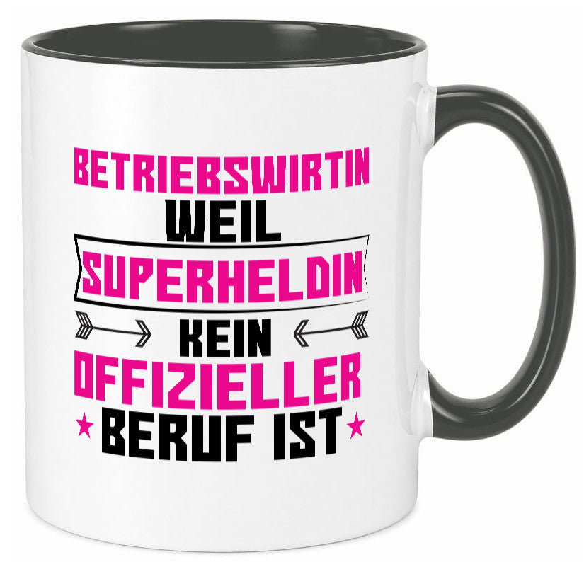 Superheldin Betriebswirtin | Betriebswirtschaft Geschenkidee Humor Tasse