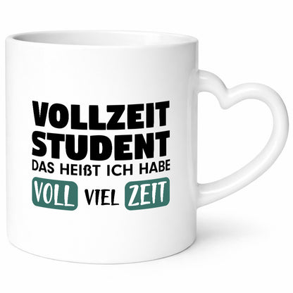 Vollzeit Student | Studium Tasse Uni Witz Ersti lustiger Spruch Geschenk Humor