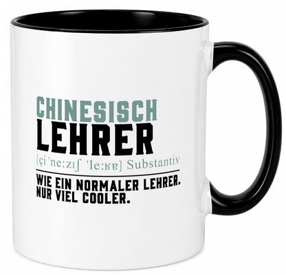 Chinesischlehrer | Lehrer Unterricht Lieblingslehrer lustig Humor Geschenkidee Tasse