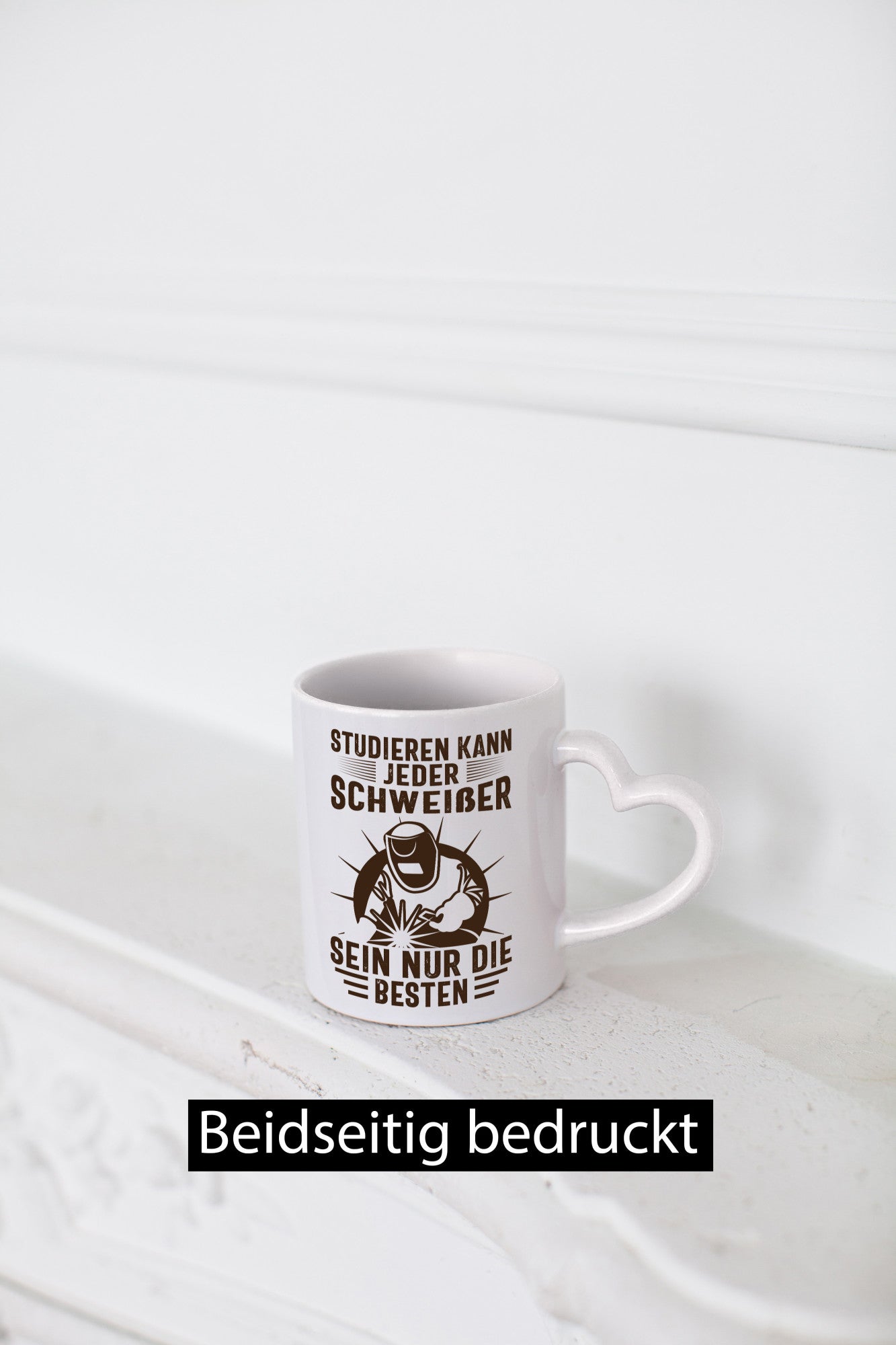 Studieren kann jeder | Schweißer nur die Besten Humor Geschenkidee Tasse