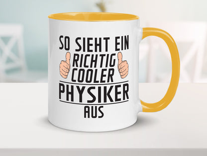 Richtig Cooler Physiker | Physik Geschenkidee Humor Tasse