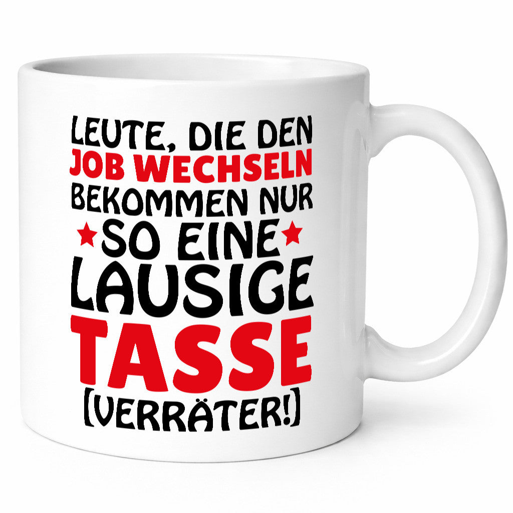 Jobwechsel Tasse lustiger Spruch Geschenk Arbeit Kollegen Büro