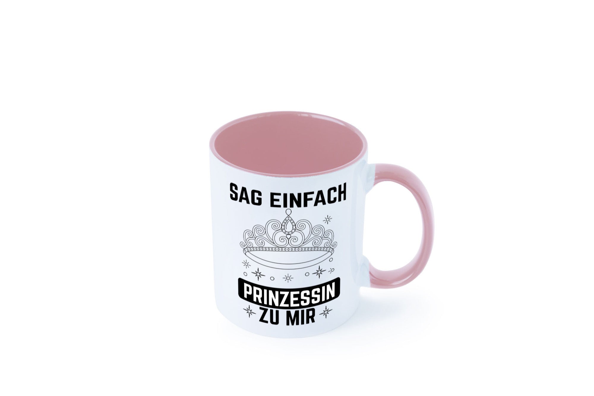 Sag einfach Prinzessin zu mir | Eure Meijestät Geschenkidee Humor Tasse