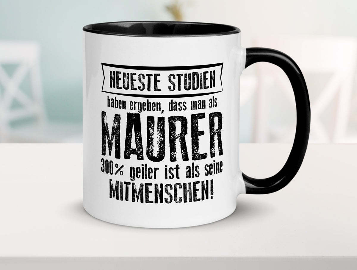 Neuste Studien: Maurer | Bau Handwerker Geschenkidee Humor Tasse