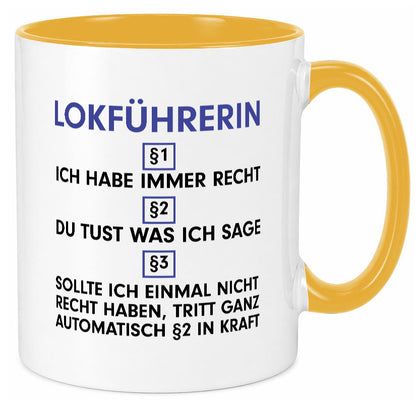 Ich habe immer Recht Lokführerin | Zug Beruf Geschenk Arbeit Kollegen Büro