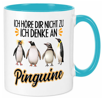 Ich denke an Pinguine Geschenkidee Humor Tasse