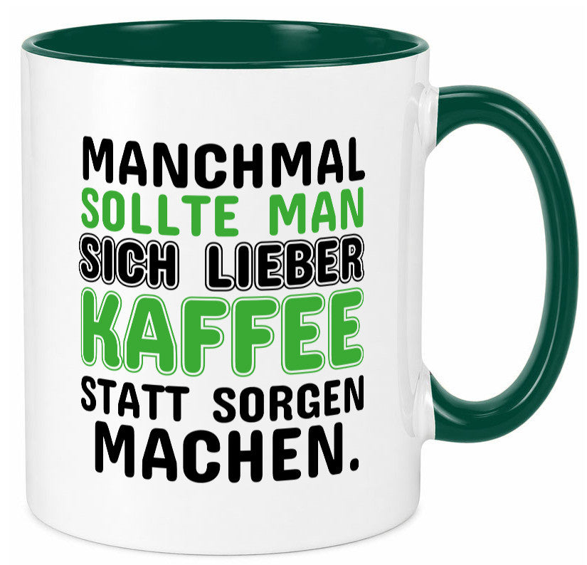Kaffee statt sorgen lustiger Spruch Geschenk Humor Geschenkidee Tasse