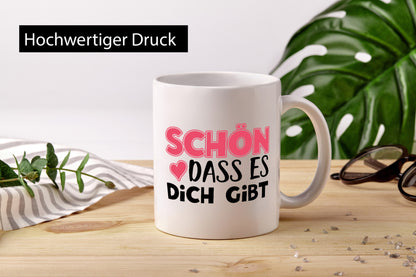 Schön dass es dich gibt | Herz Tasse Freundschaft lustig Humor Geschenkidee